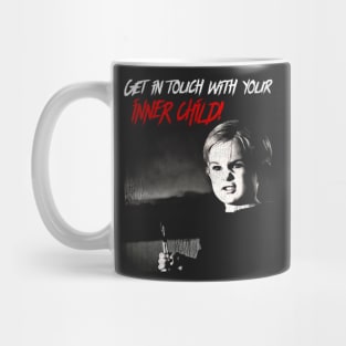 Get in Touch With Your Inner Child Mug